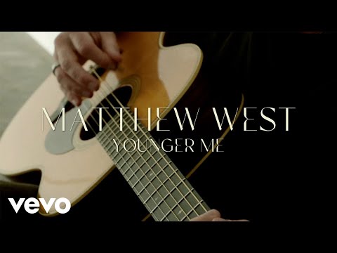 Younger Me - Matthew West