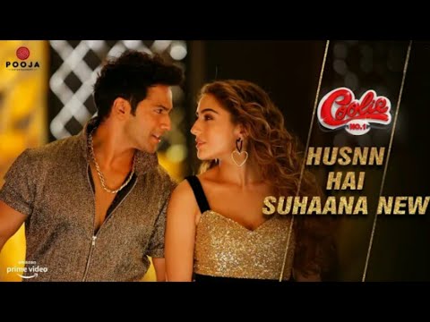 Husnn Hai Suhaana New - Coolie No.1| VarunDhawan | Sara Ali Khan | Chandana, Abhijeet| David Dhawan