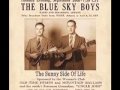 the blue sky boys/there's no disappointment in heaven
