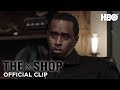 The Shop: Uninterrupted | Diddy on the Freedom of Music (Season 2 Episode 4 Clip) | HBO