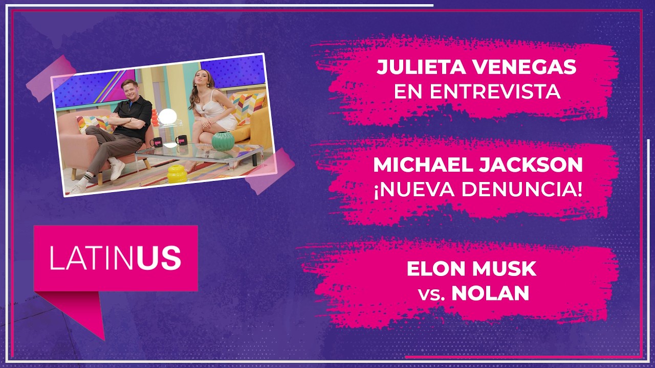 Julieta Venegas en entrevista, Michael Jackson ¡Nueva denuncia! y Elon Musk vs Nolan | ESPECTACULAR