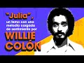 Julia - Willie Colón