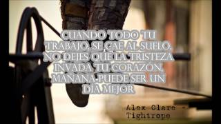 Alex Clare -  Tightrope (subtitulos en español)