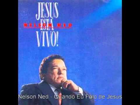 Nelson Ned - Quando Eu Falo de Jesus