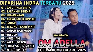 Download lagu SATU RASA CINTA - Difarina Indra Ft Fendik Adella - SALAHMU SENDIRI - FULL ALBUM OM ADELLA TERBARU mp3 Download lagu SATU RASA CINTA - Difarina Indra Ft Fendik Adella - SALAHMU SENDIRI - FULL ALBUM OM ADELLA TERBARU mp3