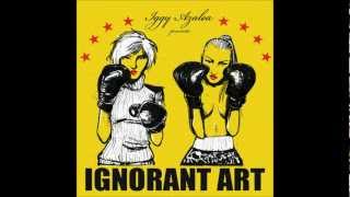 Hello ft. Joe Moses - Iggy Azalea - Ignorant  Art