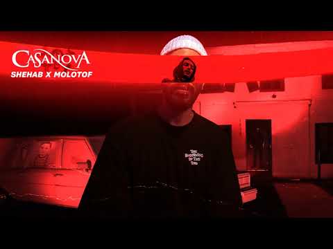 Molotof X Shehab - Casanova | شهاب و مولوتوف - كازانوڤا