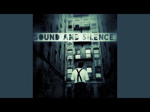 Video thumbnail for Sound and Silence