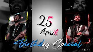 Arijit Singh?Birthday Spacial Status?25 April?3D status|Full screen status#shorts #arijitianvaibhav
