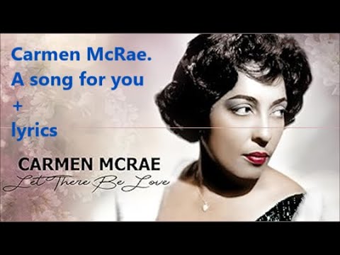 A Song For You - Carmen McRae