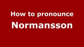 How to pronounce Normansson