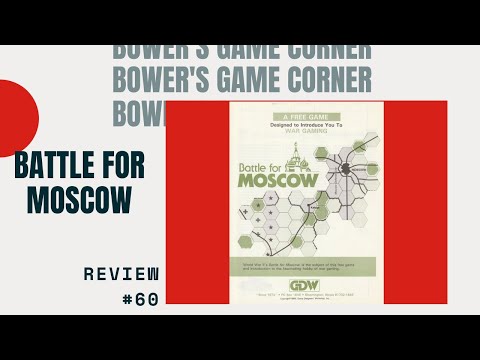 Bower's Game Corner: Battle For Moscow Review