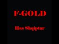 Has Shqiptar F-gold
