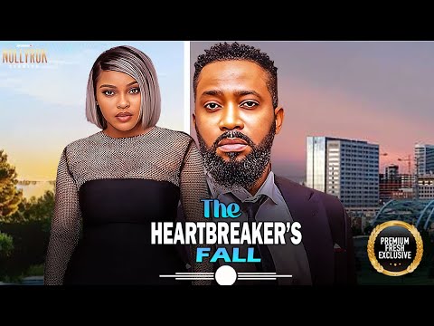 THE HEARTBREAKER'S FALL (FREDRICK LEONARD SARIAN MARTINS) - Nigerian Movies 2025 latest full movies
