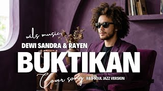 Download lagu Buktikan - Dewi Sandra Feat. Rayen | R&B Soul Jazz Version Cover by Wils Music mp3