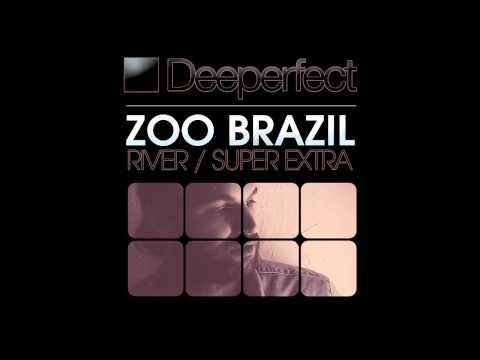 Zoo Brazil - Super Extra (Original Mix)