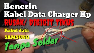 Download lagu Cara Memperbaiki Kabel Data Yang Rusak Tanpa Solder ||Kabel Data Samsung mp3