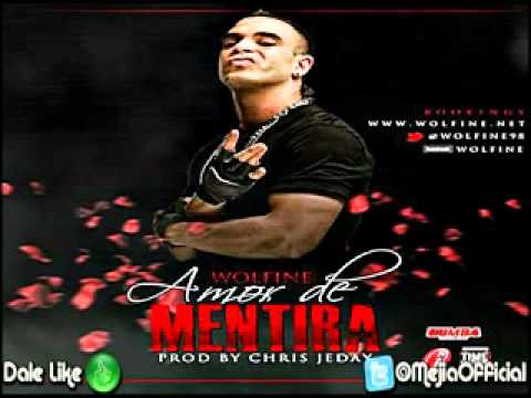 Amor De Mentira   Wolfine  HD (Original) Link Descarga  SUSCRIBETE.mp4
