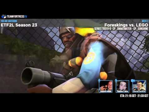 ETF2L Premiership S23 W2: Foreskings vs. LEGO