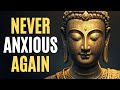 You'll Never Feel Anxious Again After These Buddhist Teachings