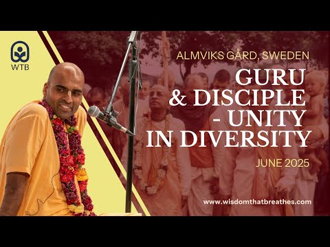 Guru & Disciple - Unity in Diversity | Almviks Gård, Sweden | Svayam Bhagavan Keshava Maharaja