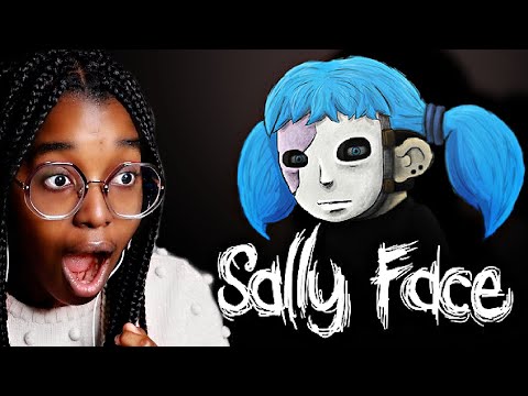 I FINALLY PLAYED SALLY FACE AND IT'S OFF TO A WILD START [EP 1]