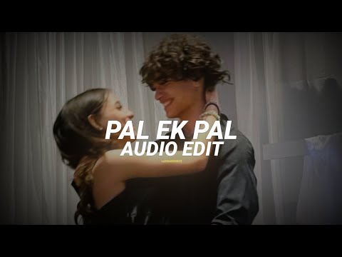 pal ek pal [edit audio]