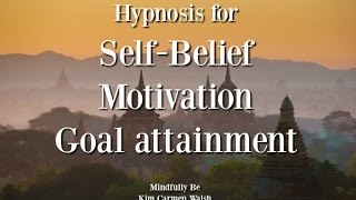 Hypnosis for Self-belief  |  Motivation  |  Goal attainment  |  True Potential