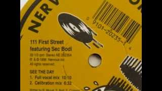 111 First Street Feat Sec Bodi - See The Day (Celibration Mix)