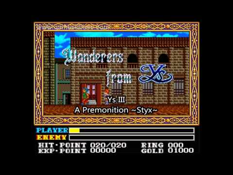 Top VGM#425 - Ys III - A Premonition =Styx=  (Extended)