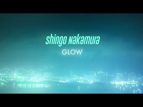 🔥[Progressive House] Shingo Nakamura - Glow LP Full Album 2021 [2K]