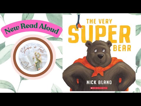 The Very Super Bear Read Aloud | Read Aloud | Share A Tale