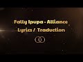 Fally Ipupa ALLIANCE Lyrics Traduction Création Album Formule 7 2022