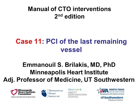 Case 11: Manual of CTO Interventions - PCI of the last remaining vessel