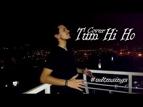 Utkarsh Tyagi Tum Hi Ho (Aashiqui 2) | Music Video | Utkarsh Tyagi