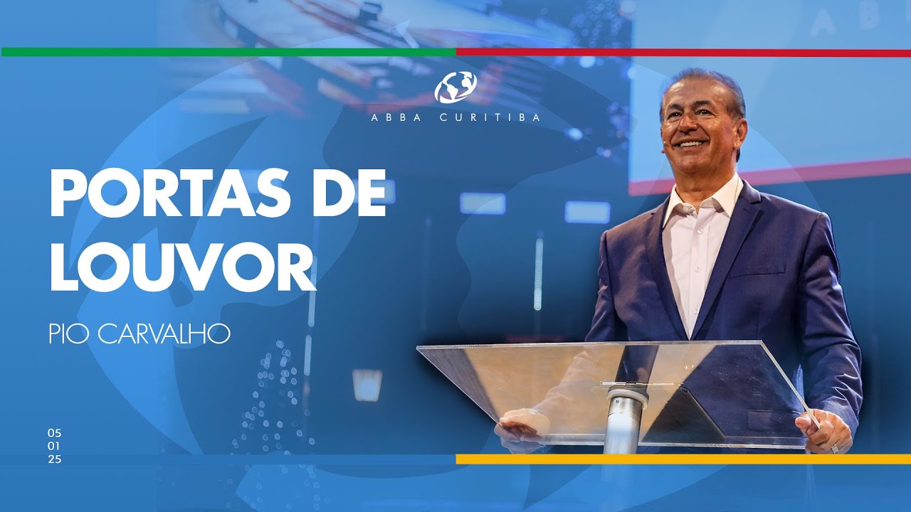 Portas de louvor - Pio Carvalho