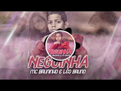 Mc Bruninho e Leo Bruno - Neguinha - HD Hits_(M♤H♡)