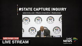 Watch LIVE - State Capture Inquiry