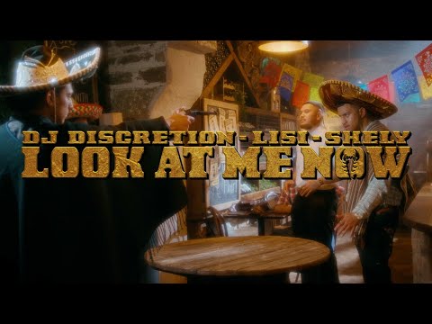 DJ Discretion - Look At Me Now ft. Lisi & Shely210 (Official Video)
