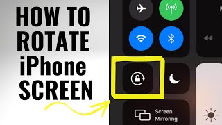 How to Rotate iPhone Screen (unlock portrait and landscape rotation)