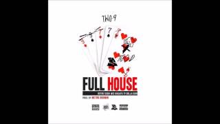 Two-9 Featuring. Wiz Khalifa & Ty Dolla $ign - Full House (Prod By Metro Boomin)