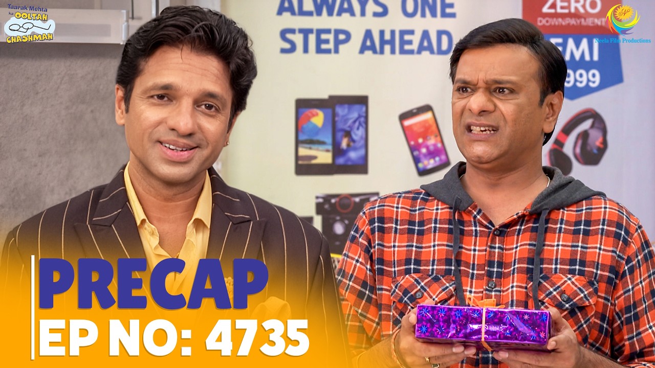 Ep 4735 - PRECAP!  Taarak Mehta Ka Ooltah Chashmah | तारक मेहता का उल्टा चश्मा