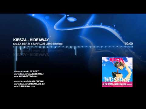 Kiesza - Hideaway (Alex Berti & Marlon Lira Bootleg)