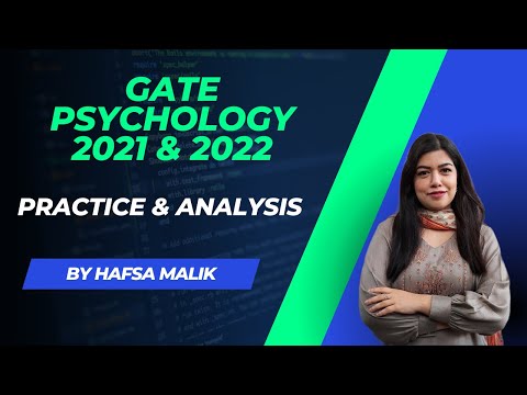 GATE PSYCHOLOGY 2021 & 2022 | FULL PAPER EXPLANATION & PRACTICE