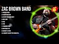 Zac Brown Band 2024 MIX Top 10 Best Songs Greatest Hits Full Album