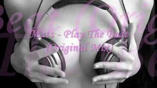 Mats - Play The Beat (Original Mix)
