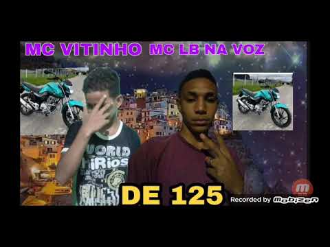 MC LB NA VOZ E MC VITINHO DE 125