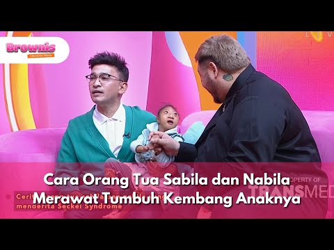 Cara Orang Tua Sabila dan Nabila Merawat Tumbuh Kembang Anaknya - BROWNIS (21/10/25) P1