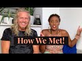 HOW WE MET Interracial Couple