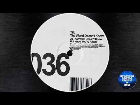 [Trance] Tilt - The World Doesn't Know [Lost Language] 2004
